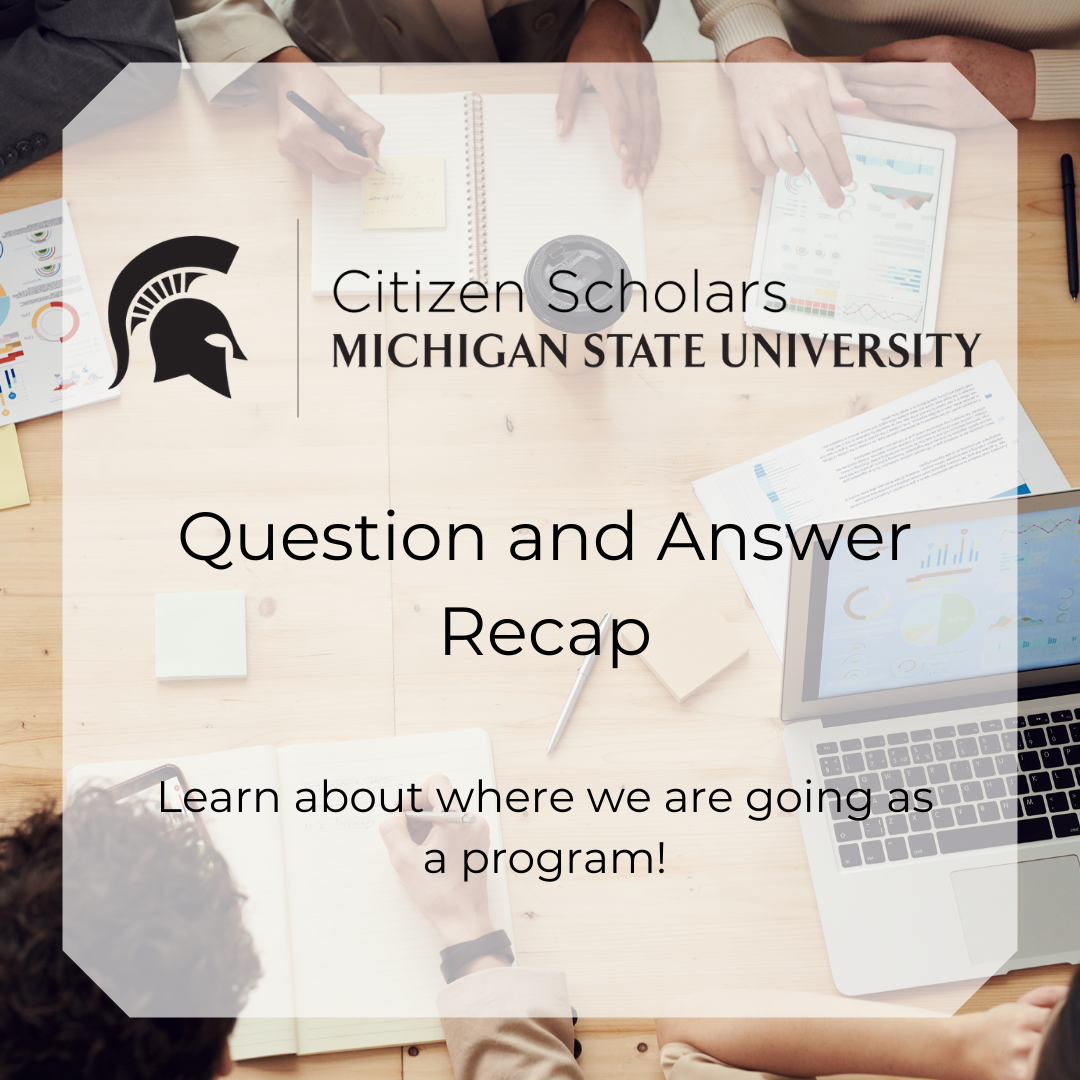Read more about the article Citizen Scholars Question and Answer Recap